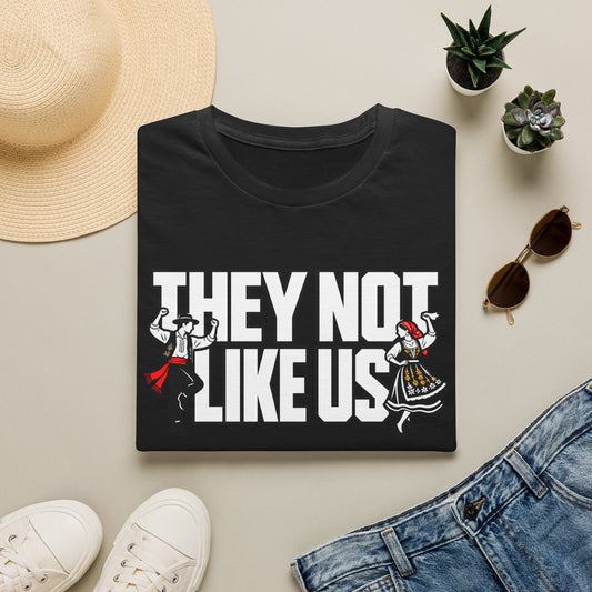 T-Shirt 1: They Not Like Us