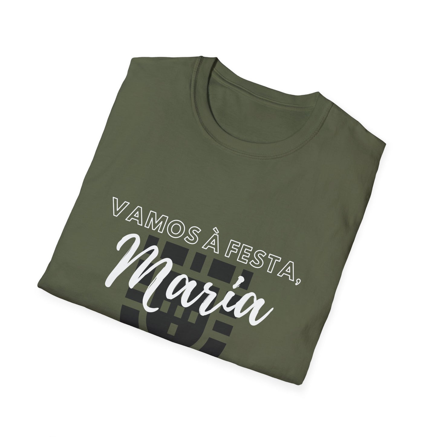 T-Shirt: Vamos a Festa Maria