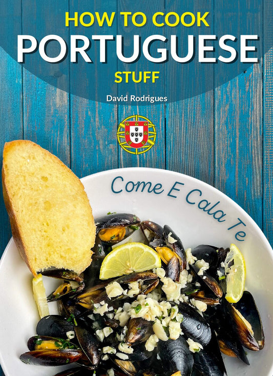 How To Cook Portuguese Stuff - Portuguese Cookbook Volume 1. 46 mouthwatering recipes including favorites like Caldo Verde, Rissóis de Camarão, Papo Secos, Bitoque, Rancho à Portuguesa, Bifana, Cozido à Portuguesa, Arroz de Camarão, Bacalhau à Brás, Mussels à Bulhão Pato, and Camarão à Guilho — plus traditional desserts like Pastel de Nata and Arroz Doce. With step-by-step instructions and approachable ingredients, even first-time cooks can master these iconic dishes. 